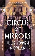 Cover-Bild zum Titel 'Circus of Mirrors' von 'Julie Owen Moylan'
