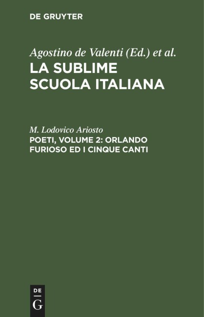 Poeti, Volume 2: Orlando furioso ed i cinque canti - M. Lodovico Ariosto