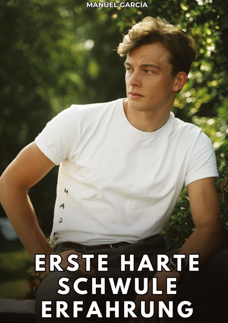 Erste harte schwule Erfahrung - Manuel García