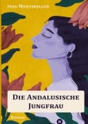 Cover-Bild zum Titel 'Die andalusische Jungfrau' von 'Ivan Montibeller'