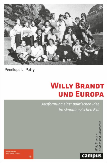 Willy Brandt und Europa - Pénélope L. Patry