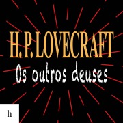 Cover-Bild zum Titel 'Os outros deuses' von 'H. P. Lovecraft'