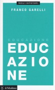 Cover-Bild zum Titel 'Educazione' von 'Franco Garelli'