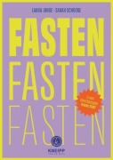 Cover-Bild zum Titel 'Fasten, Fasten, Fasten' von 'Laura Junge, Sarah Schocke'