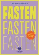 Cover-Bild zum Titel 'Fasten, Fasten, Fasten' von 'Laura Junge, Sarah Schocke'