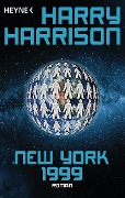 Cover-Bild zum Titel 'New York 1999' von 'Harry Harrison'