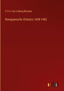 Cover-Bild zum Titel 'Boergoensche Charters 1428-1482' von 'P. A. S. Van Limburg Brouwer'