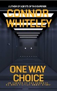 Cover-Bild zum Titel 'One Way Choice: An Agents of The Science Fiction Short Story (Agents of The Emperor Science Fiction Stories, #19)' von 'Connor Whiteley'