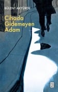 Cover-Bild zum Titel 'Cihada Gidemeyen Adam' von 'Bülent Akyürek'