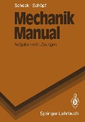 Cover-Bild zum Titel 'Mechanik Manual' von 'Florian Scheck, Rainer Schöpf'