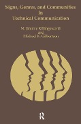Cover-Bild zum Titel 'Signs, Genres, and Communities in Technical Communication' von 'M. Jimmie Killingsworth, Michael Gilbertson'