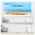Sansibar - Sonne, Sand, Meer (hochwertiger Premium Wandkalender 2025 DIN A2 quer), Kunstdruck in Hochglanz - Nina Schwarze