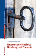 Cover-Bild zum Titel 'Ressourcenorientierte Beratung und Therapie' von 'Andreas Langosch'