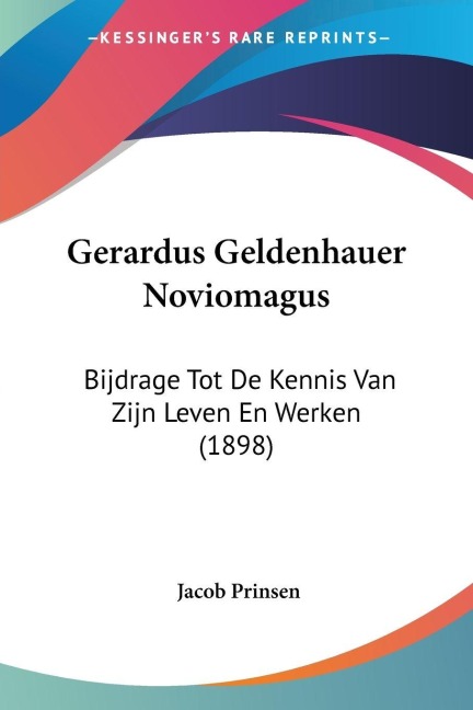 Gerardus Geldenhauer Noviomagus - Jacob Prinsen