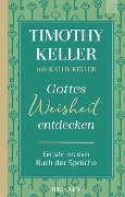 Cover-Bild zum Titel 'Gottes Weisheit entdecken' von 'Timothy Keller, Kathy Keller'