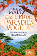 Cover-Bild zum Titel 'Das Lied des Paradiesvogels' von 'Rebecca Maly'