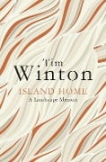 Cover-Bild zum Titel 'Island Home' von 'Tim Winton'