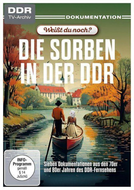 Weißt du noch? - Die Sorben in der DDR - 