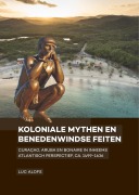 Cover-Bild zum Titel 'Koloniale mythen en Benedenwindse feiten' von 'Luc Alofs'