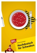 Cover-Bild zum Titel 'Hochdeutsch für Schwaben' von 'Ariane Willikonsky'