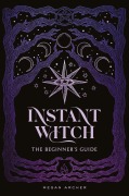Cover-Bild zum Titel 'Instant Witch' von 'Megan Archer'