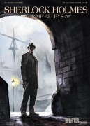 Cover-Bild zum Titel 'Sherlock Holmes - Crime Alleys' von 'Sylvain Cordurié, Alessandro Nespolino'