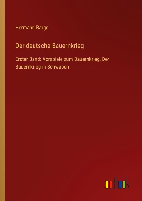 Der deutsche Bauernkrieg - Hermann Barge