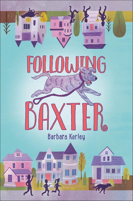 Following Baxter - Barbara Kerley
