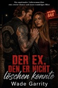 Cover-Bild zum Titel 'Der Ex, den er nicht löschen konnte' von 'Wade Garrity'
