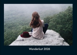 Cover-Bild zum Titel 'Wanderlust 2026 Fotokalender DIN A4' von 'Tobias Becker'