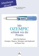 Cover-Bild zum Titel 'Mit OZEMPIC schlank wie die Promis' von 'Jan-Dirk Fauteck, Imre Kusztrich'