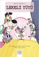 Lekeli Tütü - Tüylü Dedektif - Anne Dumergue
