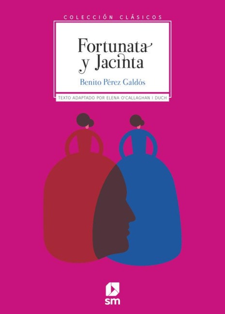 Fortunata y Jacinta - Benito Pérez Galdós, Elena O'Callaghan I Duch