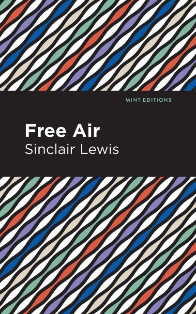 Free Air - Sinclair Lewis