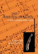 Cover-Bild zum Titel 'The Athletic Musician' von 'Barbara Paull, Christine Harrison'