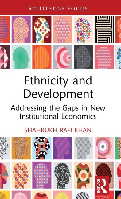 Ethnicity and Development - Shahrukh Rafi Khan