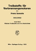 Cover-Bild zum Titel 'Treibstoffe für Verbrennungsmotoren' von 'Franz Spausta'