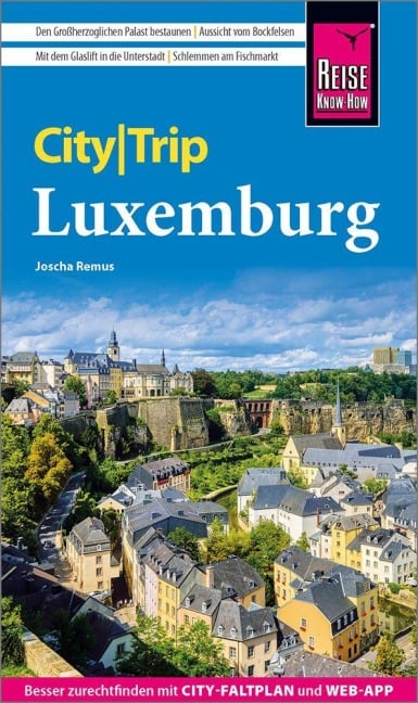 Reise Know-How CityTrip Luxemburg - Joscha Remus