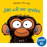 Cover-Bild zum Titel 'Jim will nur spielen' von 'Suzanne Lang'