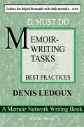 Cover-Bild zum Titel '21 Must-Do Memoir-Writing Tasks (The Memoir Network Writing Books, #5)' von 'Denis Ledoux'
