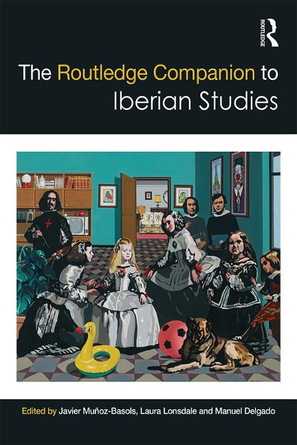 The Routledge Companion to Iberian Studies - 