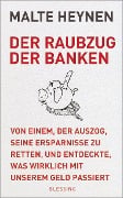 Cover-Bild zum Titel 'Der Raubzug der Banken' von 'Malte Heynen'