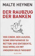 Cover-Bild zum Titel 'Der Raubzug der Banken' von 'Malte Heynen'
