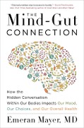Cover-Bild zum Titel 'The Mind-Gut Connection' von 'Emeran Mayer'