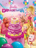 Cover-Bild zum Titel 'Barbie - Dreamtopia' von 'Mattel'