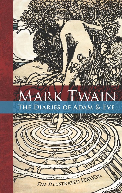 Diaries of Adam and Eve - Mark Twain