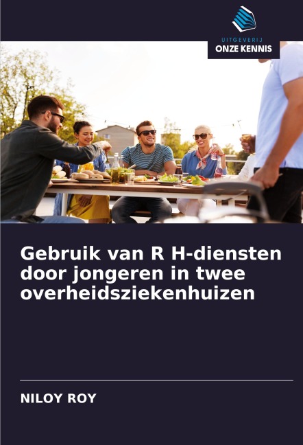 Gebruik van R H-diensten door jongeren in twee overheidsziekenhuizen - Niloy Roy