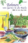  Bohnen - vom Garten in die Küche