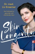 Cover-Bild zum Titel 'Skin Longevity' von 'Liv Kraemer'