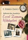 Cover-Bild zum Titel 'Balkanlardan Anadoluya Evvel Zaman Hikayeleri' von 'F. Zerrin Dagci'